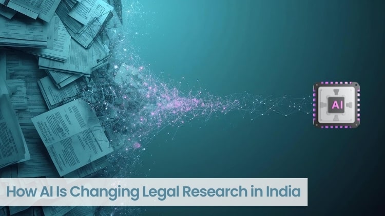 How AI Is Changing Legal Research in India